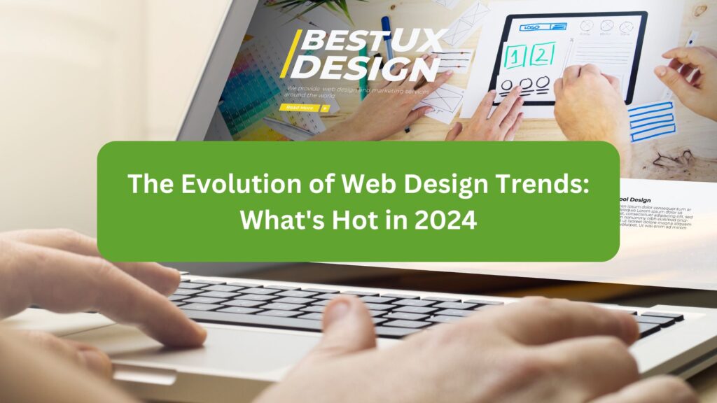2024 Web Design Trends: Evolution Unveiled